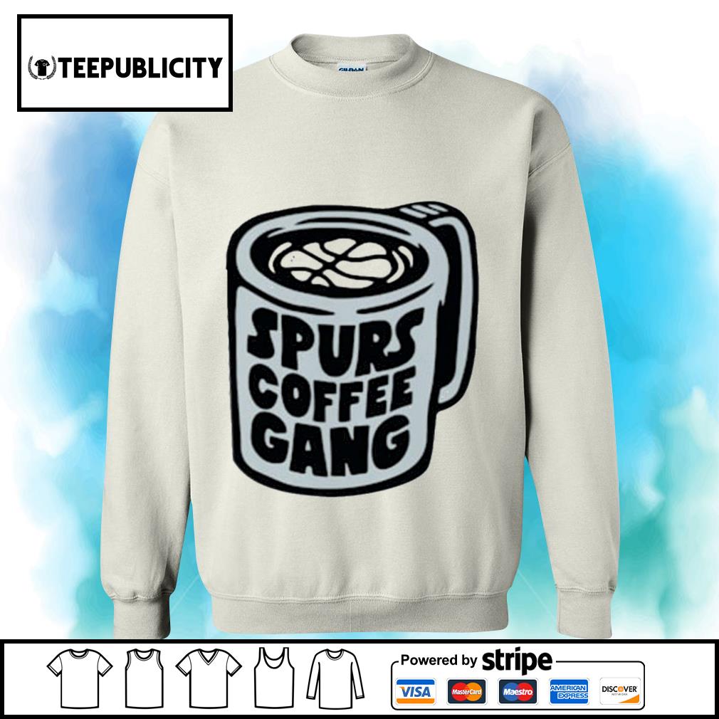 Luka Samanic Spurs coffee gang shirt, hoodie, sweater, long sleeve
