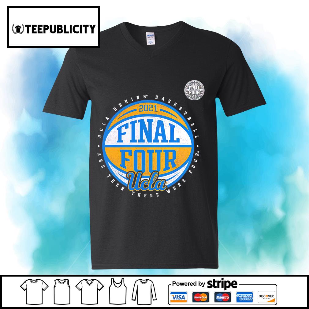 UCLA Final Four and Elite 8 Shirts, UCLA Bruins March Madness & Final Four  Gear