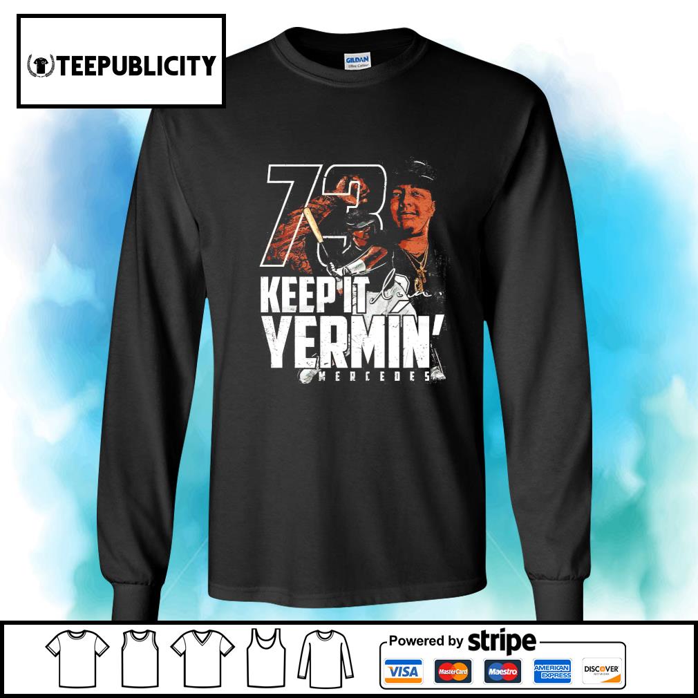 Chicago baseball Yermin Mercedes keep it Yermin' shirt, hoodie, sweater,  long sleeve and tank top