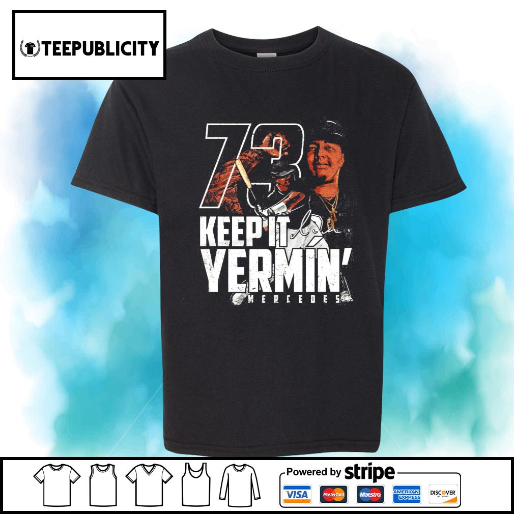 Chicago baseball Yermin Mercedes keep it Yermin' shirt, hoodie, sweater,  long sleeve and tank top