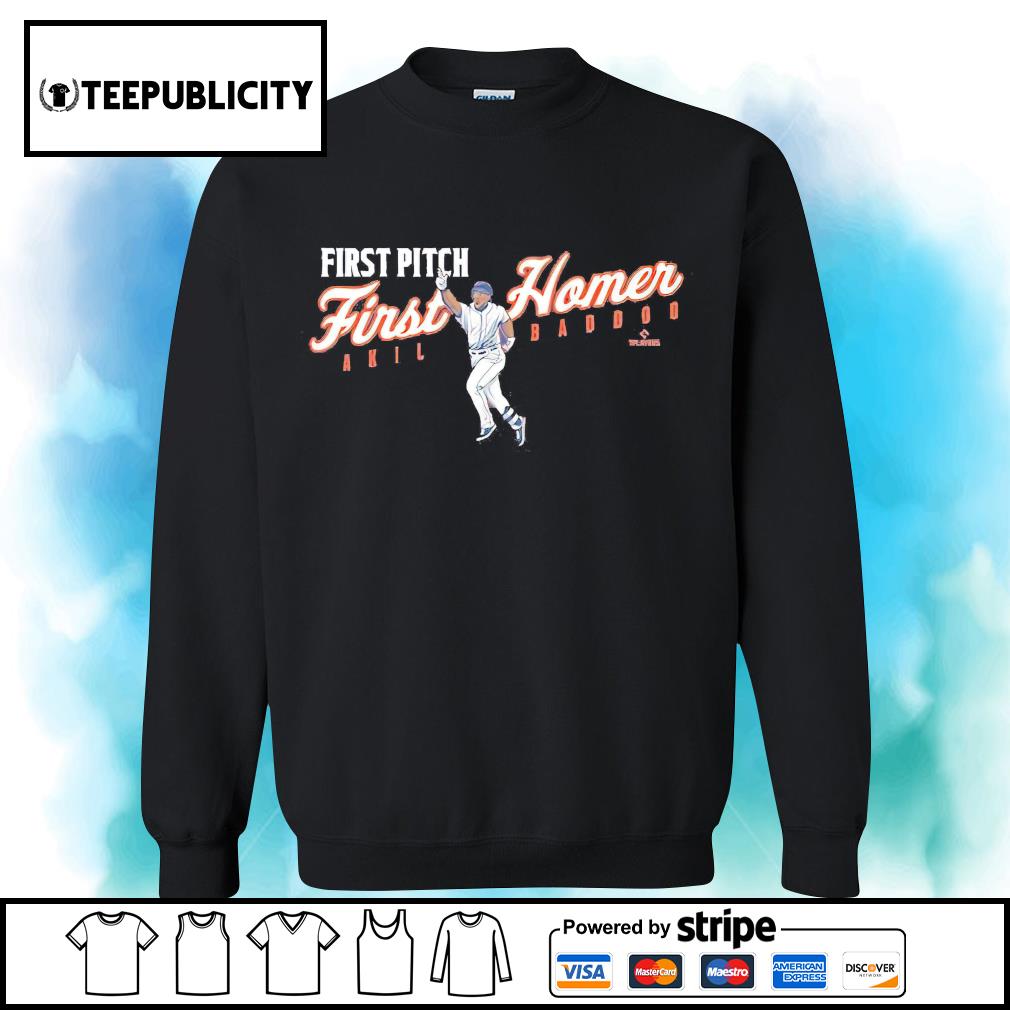 First Pitch First Homer Akil Baddoo shirt, hoodie, sweater, long sleeve and  tank top