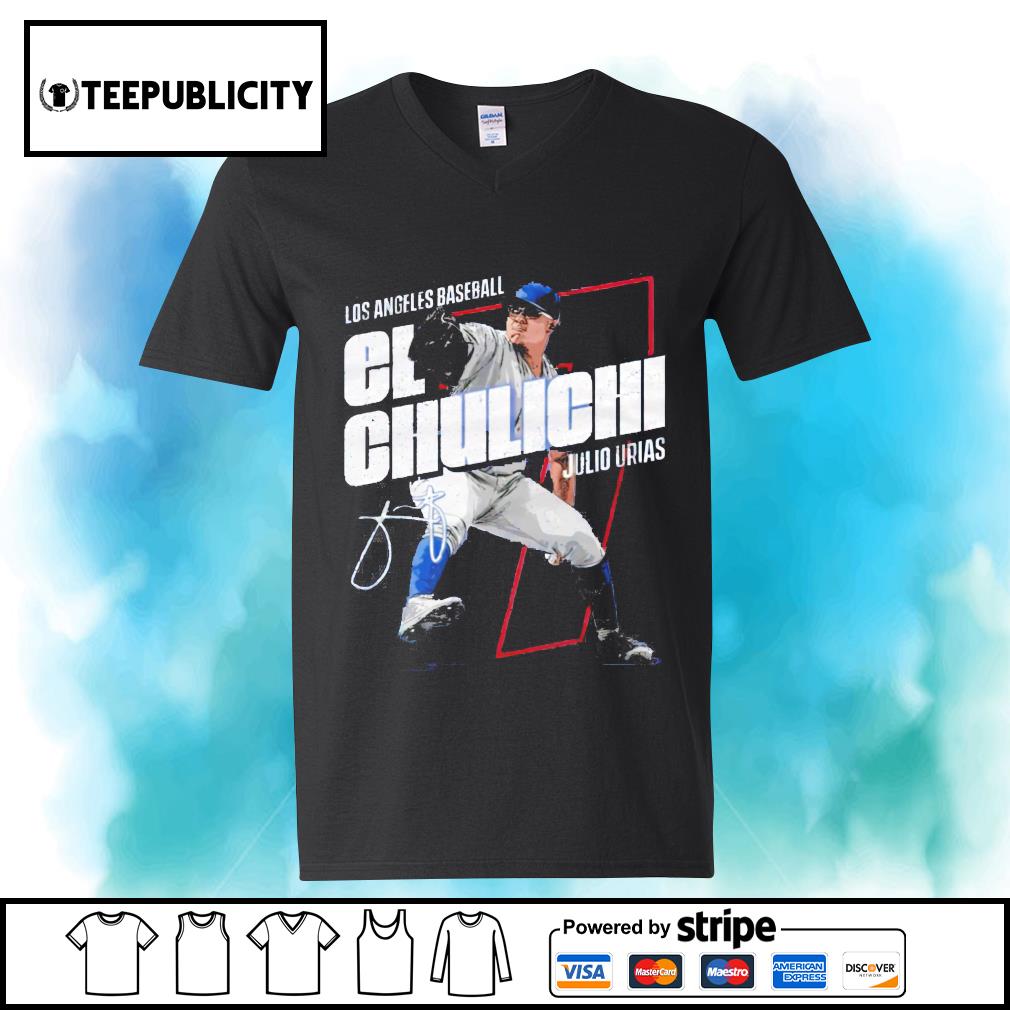 Los Angeles El Chulichi Julio Urias signature shirt, hoodie, sweater, long  sleeve and tank top
