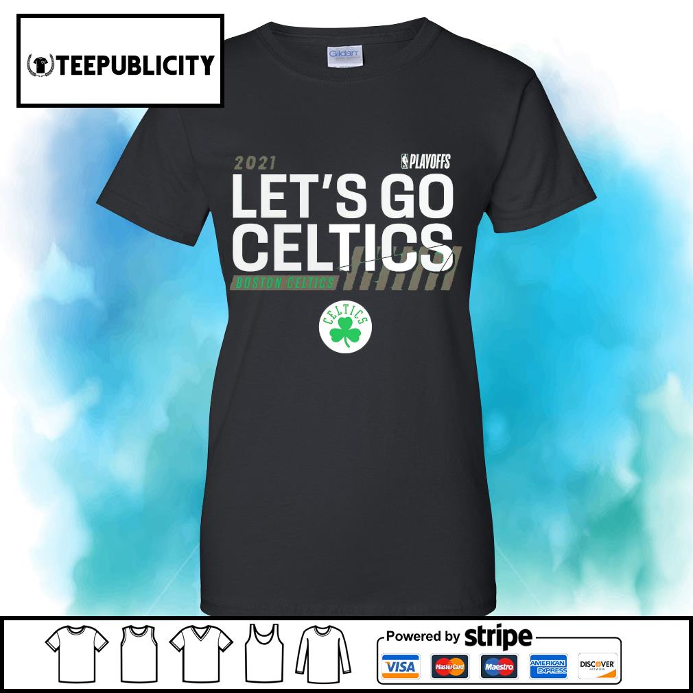Nike Boston Celtics let's go Celtics Boston MA shirt, hoodie, sweater, long  sleeve and tank top