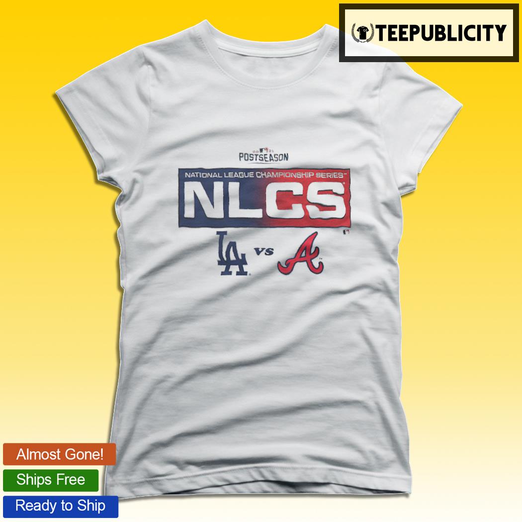 Los Angeles Dodgers Vs Atlanta Braves 2021 Postseason NLCS Shirt, Tanktop