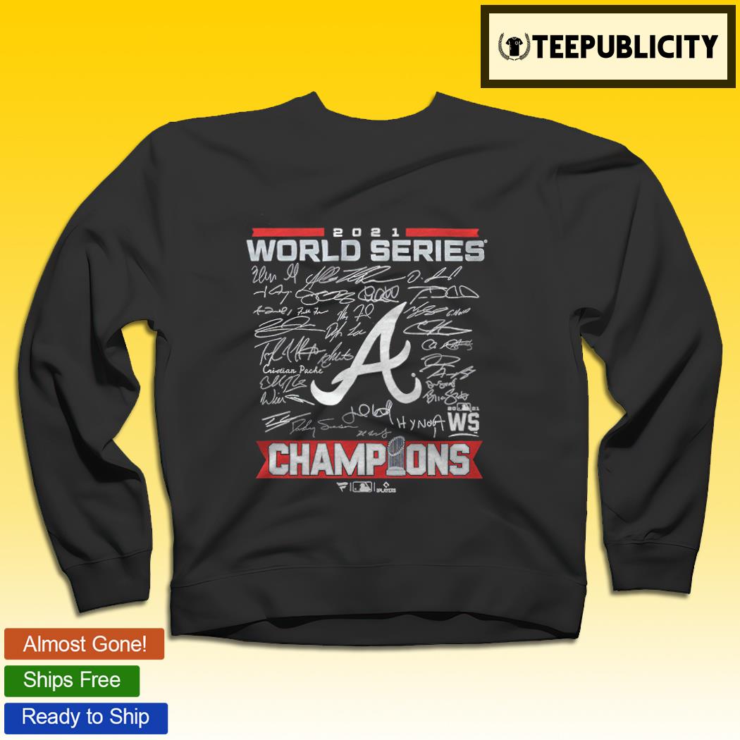 Atlanta Braves world series Champions 2021 signatures shirt