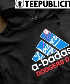 Nice A-badass Dodgers Dad Adidas logo shirt, hoodie, sweater and long sleeve