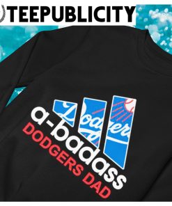 Adidas Los Angeles Dodgers a-badass Dodgers Dad logo shirt, hoodie