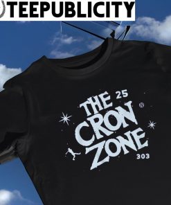 Colorado Rockies C.J. Cron the Cron Zone 303 shirt, hoodie