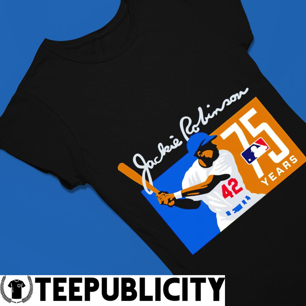 Jackie Robinson 75th Anniversary MLB Logo 2022 Shirt, hoodie, sweater, long  sleeve and tank top