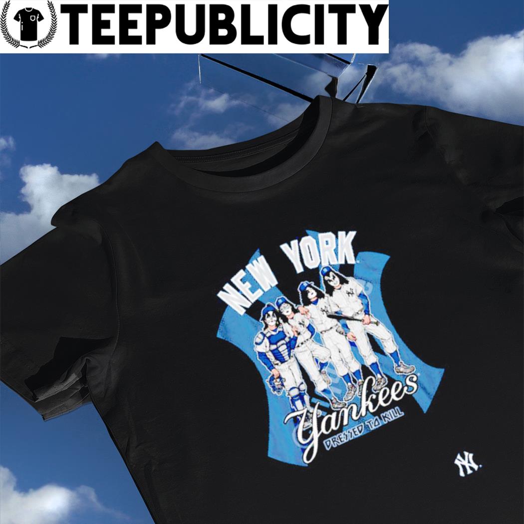 New York Yankees Kiss Dressed To Kill Shirt - High-Quality Printed