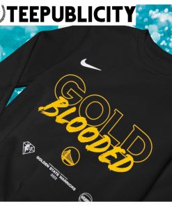 Nike NBA warriors basketball Gold blooded 2023 playoffs shirt, hoodie,  sweater, long sleeve and tank top