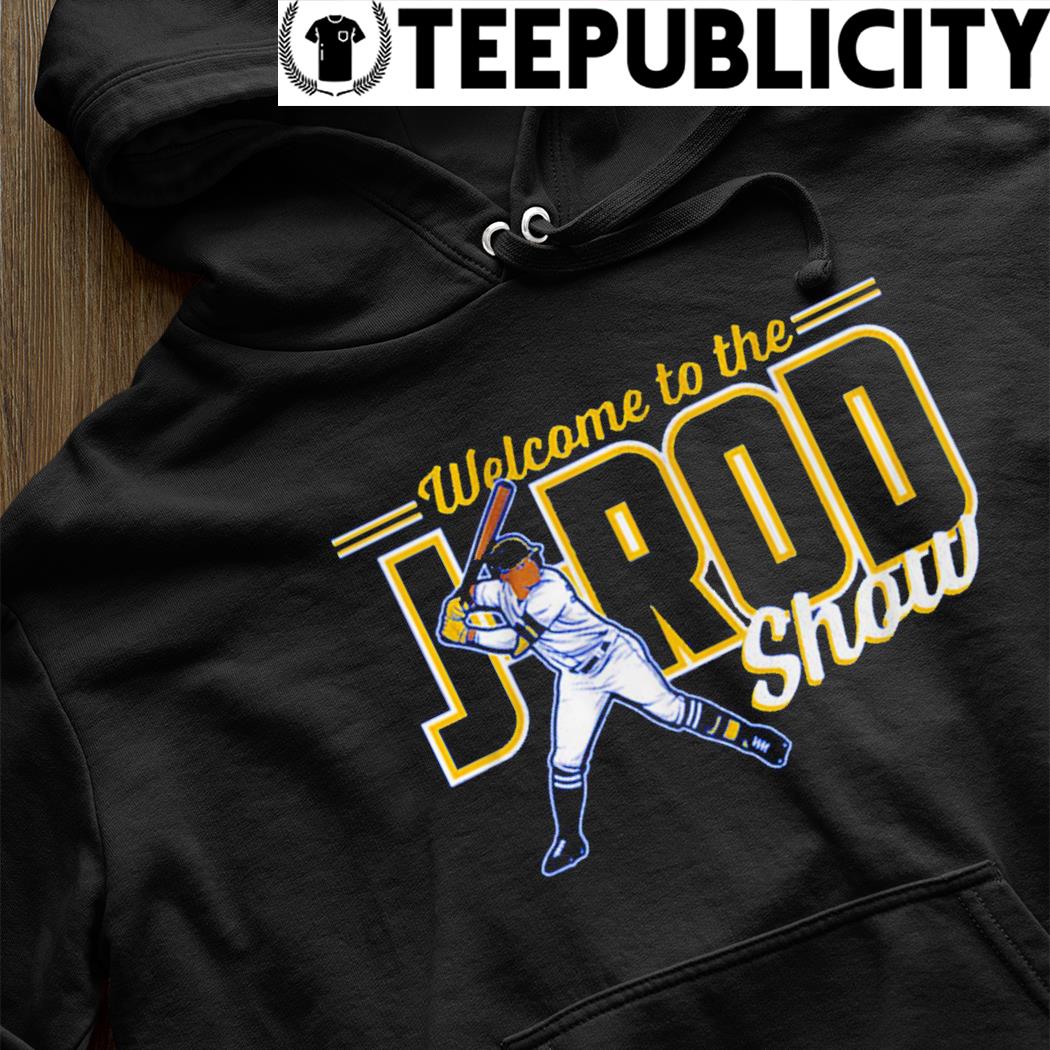 FREE shipping Welcome To The J Rod Show No 44 Julio Rodriguez Seattle Mariners  shirt, Unisex tee, hoodie, sweater, v-neck and tank top