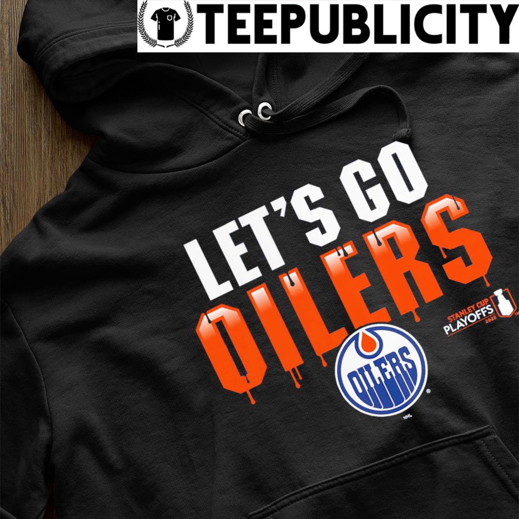 Edmonton Oilers Sweatshirt Playoff Hockey Oilers Hoodie 