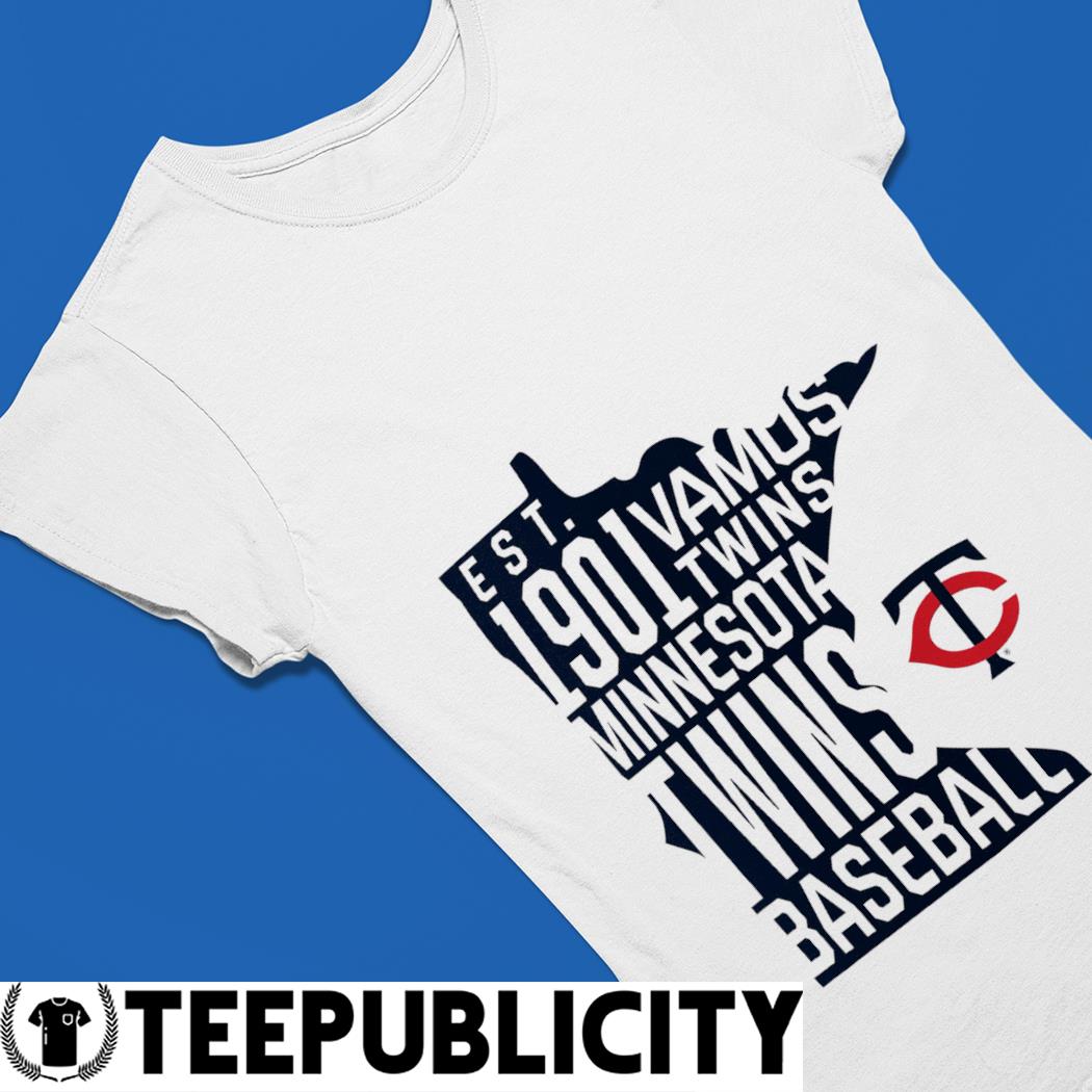 Minnesota Twins baseball est 1901 Vamos Twins shirt, hoodie, sweater, long  sleeve and tank top