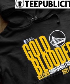 Playoff 2022 Golden State Warriors Tee Gold Blooded Shirt, hoodie, sweater,  long sleeve and tank top