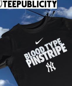 New York Yankees Blood Type Pinstripe Local Team T-Shirt, hoodie, sweater,  long sleeve and tank top