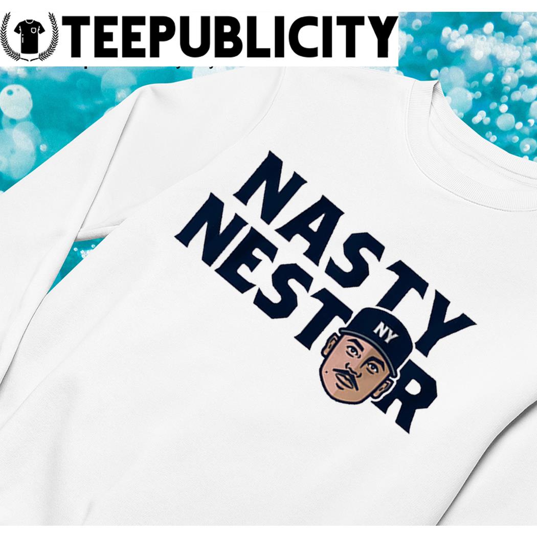 Awesome funny Nasty Nestor New York Yankees Nasty Nestor Cortes Jr - Nasty  Nestor 2022 T-Shirt, hoodie, sweater, long sleeve and tank top