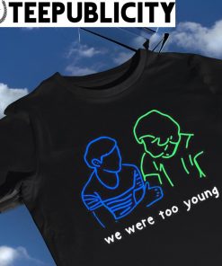 We Were Too Young Louis Tomlinson Larry Stylinson Unisex Shirt – Teepital –  Everyday New Aesthetic Designs