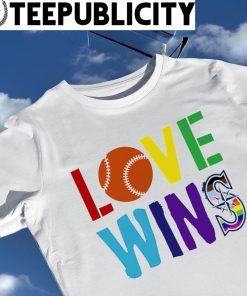 Love wins Seattle mariners baseball pride Shirt, hoodie, sweater, long  sleeve and tank top
