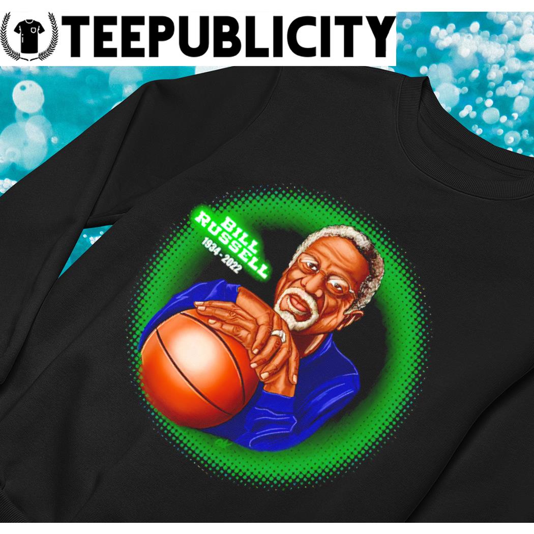 Boston Celtics The Legend Bill Russell 1934 2022 cartoon art shirt, hoodie,  sweater, longsleeve and V-neck T-shirt