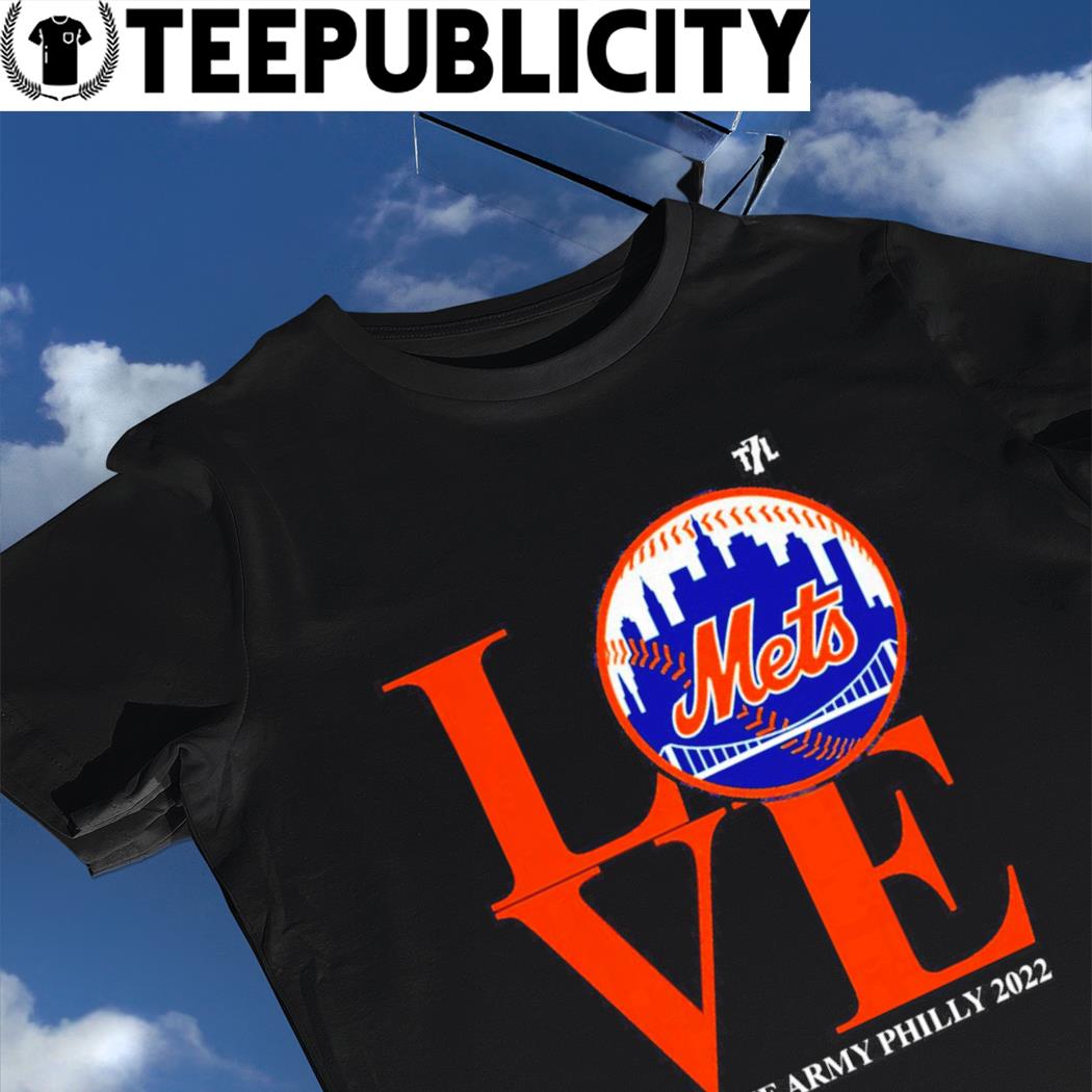 New York Mets Love the 7 line Army Philly 2022 logo shirt, hoodie
