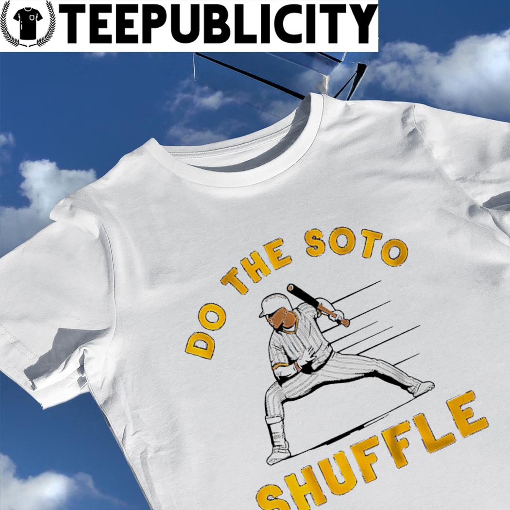 DO THE SOTO SHUFFLE SHIRT Juan Soto, San Diego Padres - Ellieshirt