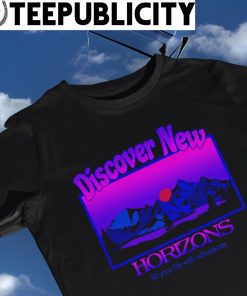Beverly Hills Golf and Country Club Discover New Horizons fill your life with adventures shirt