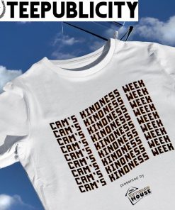 Cam's Kindness Week presented by The Heyward House shirt