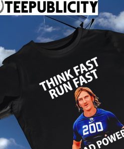 Chad Powers American Football think fast run fast power 200 shirt