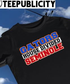 Florida Gators House Divided Florida State Seminoles shirt