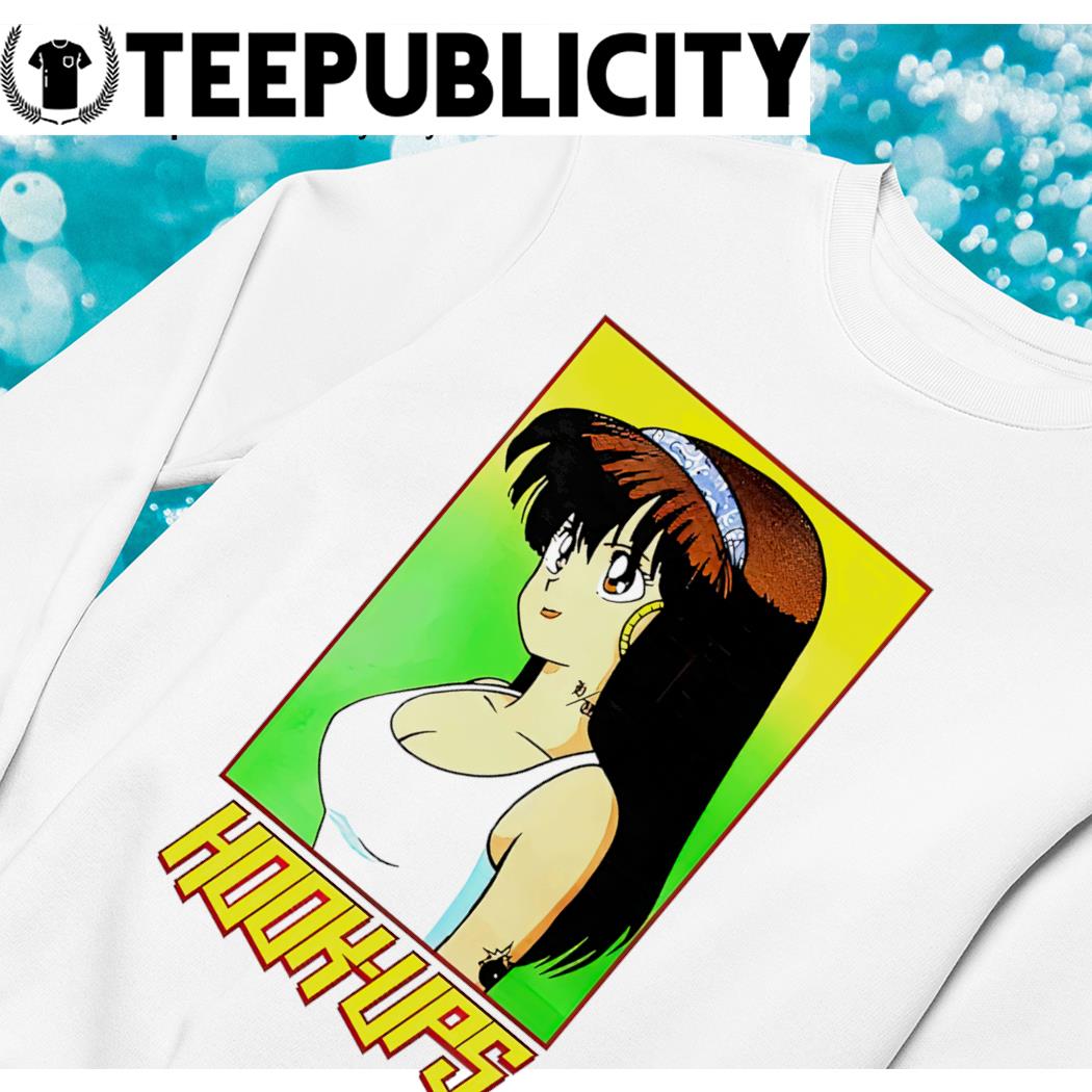Hook Ups skateboard girl Anime shirt, hoodie, sweater, long sleeve