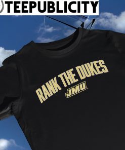 JMU James Madison Dukes rank the Dukes 2022 shirt