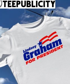 Lindsey Graham for President 2024 Graham 2024 Republican Patriot shirt