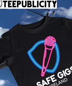 Microphone Safe Gigs Ireland neon logo shirt