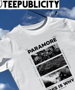 Paramore this is why White Chrrypm photo shirt