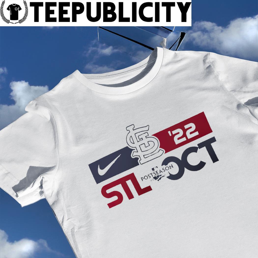 St. Louis Cardinals Nike 2022 Postseason STL OCT logo shirt
