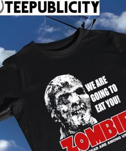 We are going to eat you Zombie the dead are Among Us retro shirt