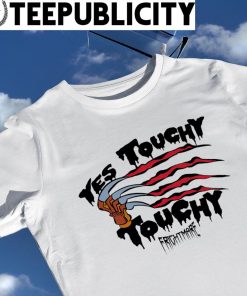 Yes touchy touchy Frightmare logo shirt