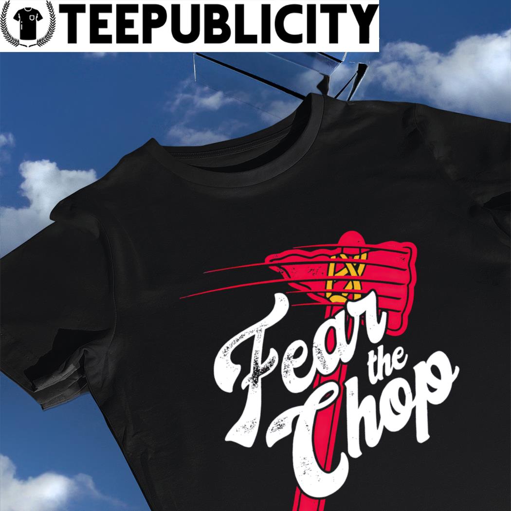 Fear the Chop Shirt – Baseball Lover Sweatshirt