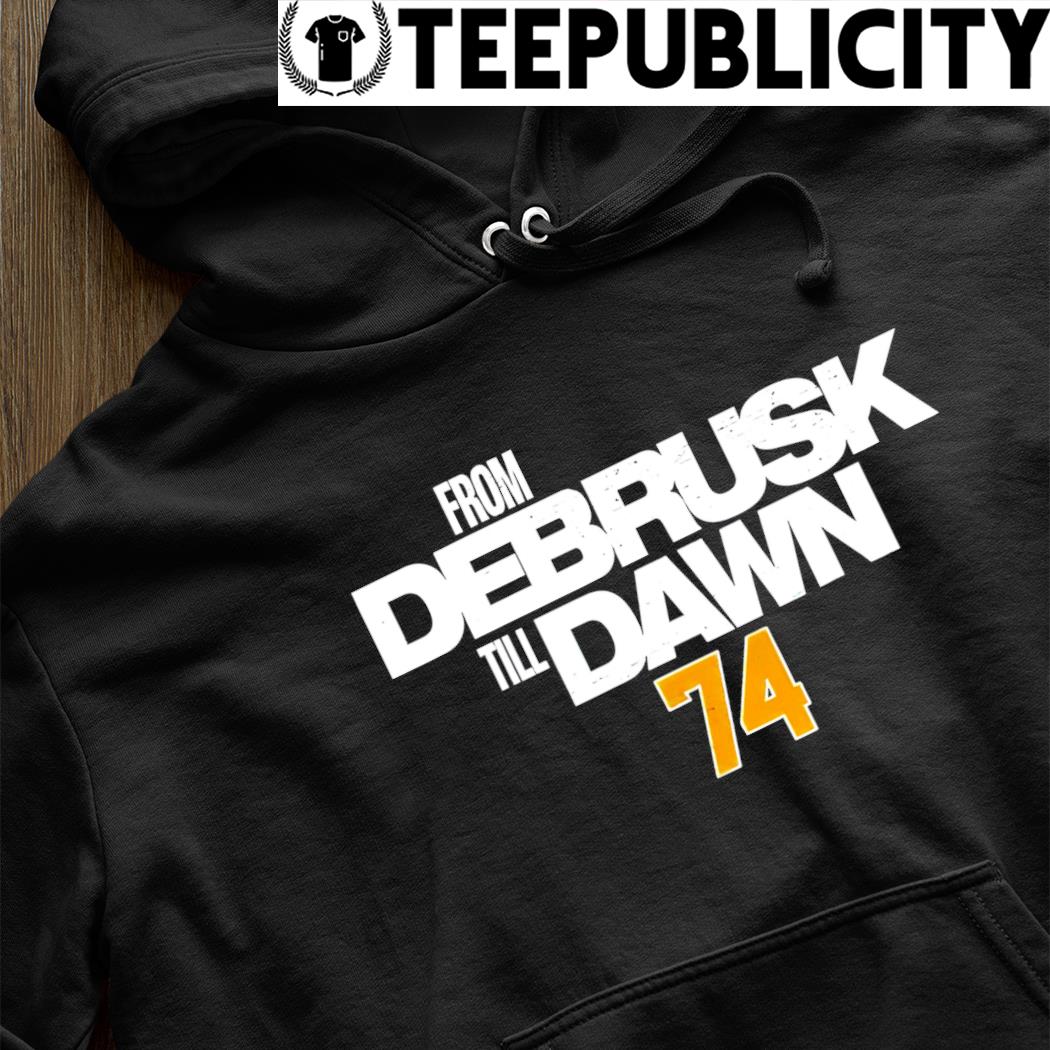 Jake Debrusk from Debrusk till Dawn 74 logo shirt, hoodie, sweater, long  sleeve and tank top