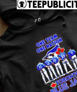 Toronto Blue Jays one team one nation shirt, hoodie, sweater, long sleeve  and tank top