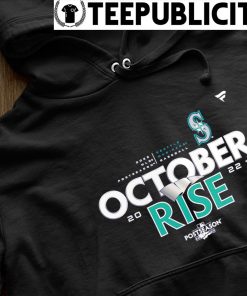 Seattle Mariners The October Rise 2022 Postseason Long Sleeve Shirt