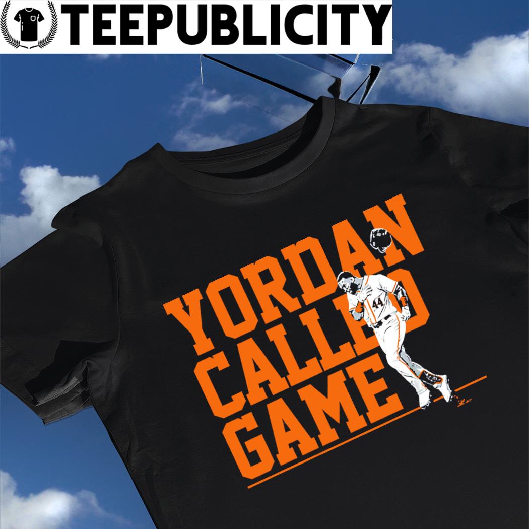 Yordan Alvarez Houston Astros Yordan called game 2022 shirt