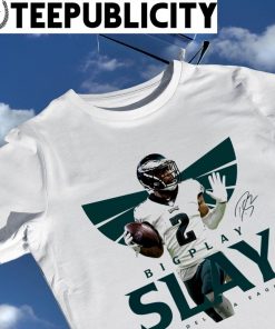 Darius Slay Philadelphia Eagles Big play Slay signature shirt
