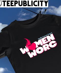 Amplify Empower Support women worc shirt