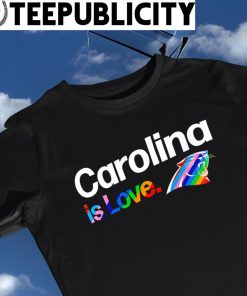 Carolina Panthers City Pride team Carolina is Love shirt