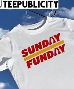 Kansas City Chiefs Sunday Funday 2023 shirt
