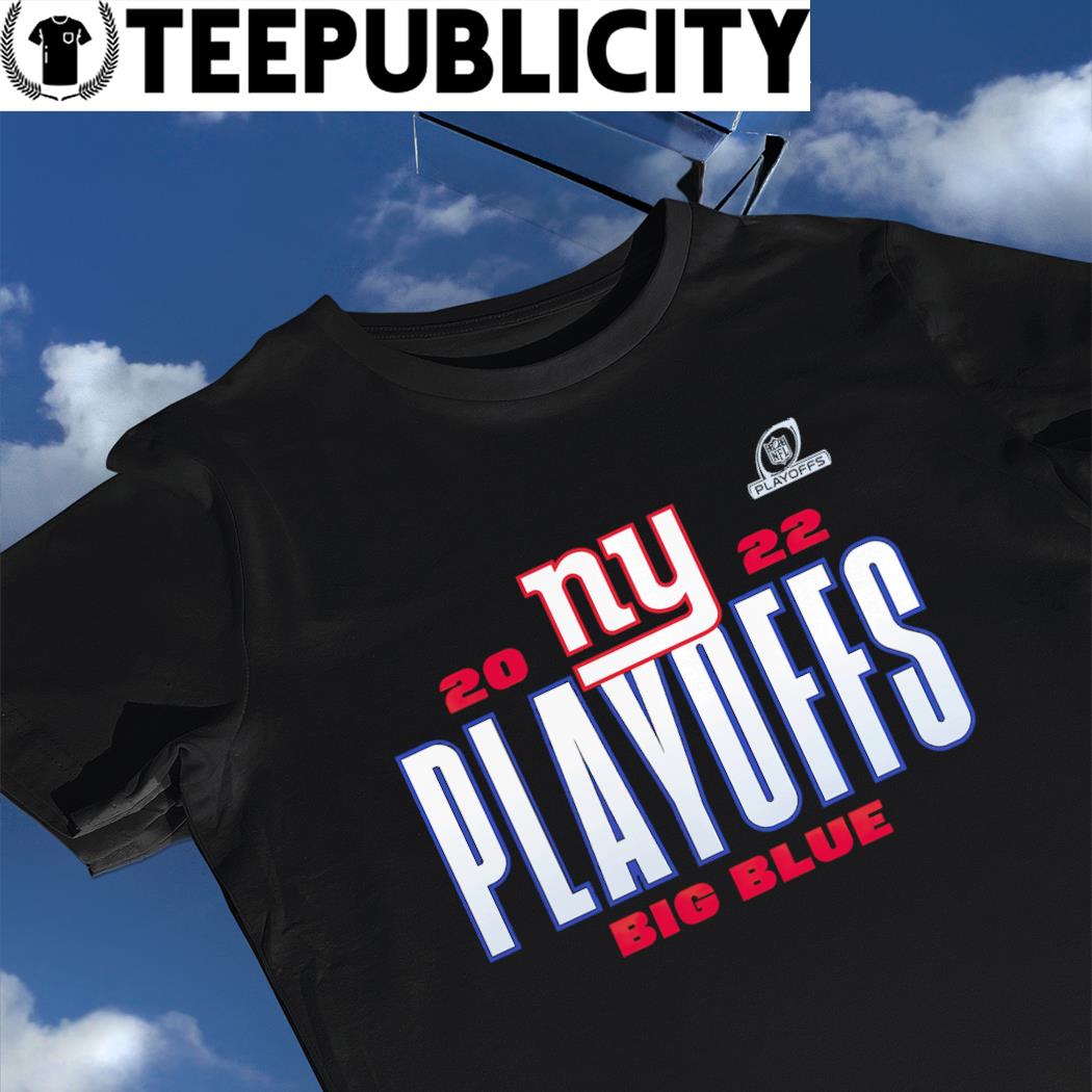 New York Giants 2022 NFL Playoffs Our Time Big Blue shirt, hoodie, sweater,  long sleeve and tank top