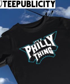 Philadelphia Eagles it's a Philly thing 2023 shirt