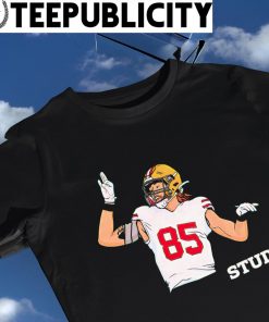 San Francisco 49ers George Kittle Stud 2023 shirt